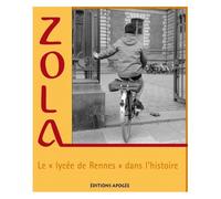 Zola - Le "Lycée De Rennes" Dans L'histoire