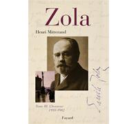 Zola L'Honneur (1893-1902) - Henri Mitterand - Fayard - broché - Biographie