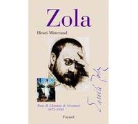 Zola, tome 2 Henri Mitterand (Auteur)