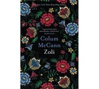 Zoli by Colum McCann Colum McCann (Auteur)