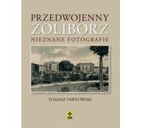 Żoliborz avant la guerre Photographies inconnues