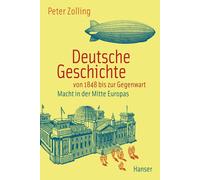 Zolling, P Deutsche Geschichte 1848 - Zur Gegenwart - (German Import) Book NEUF