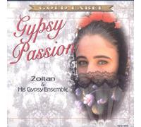 Zoltan & His Gypsy Ensemble - Gypsy Passion
