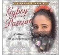 Zoltan & His Gypsy Ensemble - Gypsy Passion