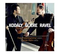 Zoltan Kodaly - Reinhold Glière - Maurice Ravel