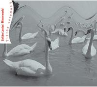 Zoltan Lantos Mirrorworld - Tiptoe Ceremony [Import]
