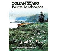 Zoltan Szabo Paints Landscapes