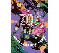 Zom 100 : Bucket List of the Dead, Vol. 8