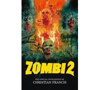 Zombi 2 The Official Novelization - Francis Christian - Echo On Publications - ebook (ePub) - Livre