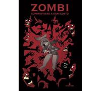Zombi. In questo fumetto l'eroe sei tu!