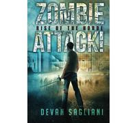 Zombie Attack! Rise Of The Horde (Book 1)
