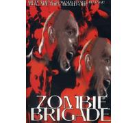 Zombie Brigade [Import anglais]