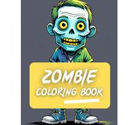 Zombie Coloring Book Art Therapy for Kids & Teens - 50 Funny & Relaxing Undead Scenes | Mental Health Stress Relief