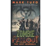 Zombie Fallout 17: The Lost Journals
