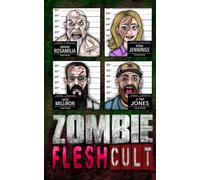 Zombie Flesh Cult
