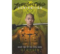 Zombie Girl Omega - Contention: Book Two of the Zeta Wars