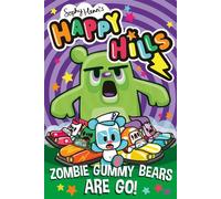 Zombie Gummy Bears Are Go! The bonkers comic series that kids can't stop giggling at! - Sophy Henn - Simon & Schuster Children's UK - ebook (ePub) - Livre
