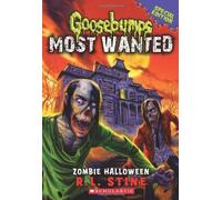 Zombie Halloween (Goosebumps Most Wanted: Special Edition #1)
