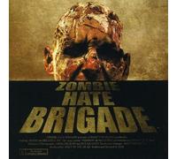 Zombie Hate Brigade Zombie Hate Brigade (CD)