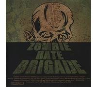 Zombie Hate Brigade - Zombie Hate Brigade [Import]