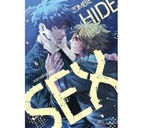 Zombie Hide Sex - Tome 6 Yuo Yodogawa (Auteur), Yuo Yodogawa (Illustration), Yuo Yodogawa (Scénario)