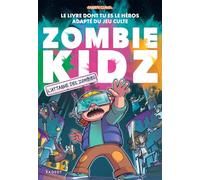 Zombie kidz - L'Attaque des zombies !