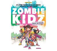Zombie Kidz - Sauve Ton École !