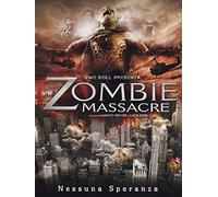Zombie massacre
