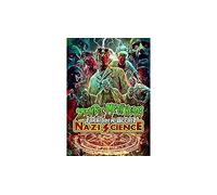Zombie Meth Heads And Forbidden Occult Nazi Science DVD DVD