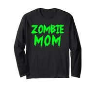 Zombie Mom Mère Morte-Vivante drôle Zombie Mom Manche Longue