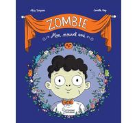 Zombie, mon nouvel ami