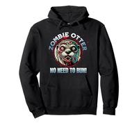 Zombie Otter, vous devez courir Halloween Wear Sweat à Capuche