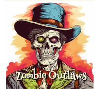 Zombie Outlaws: The Haunting of the Wild West