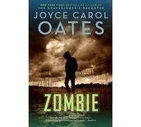 Zombie, P.S. Joyce Carol Oates (Auteur)