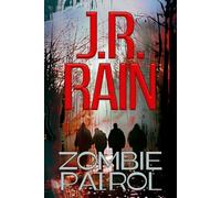 Zombie Patrol: A Novel