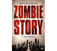 Zombie story - L'Intégrale
