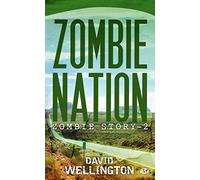 Zombie Story, tome 2 : Zombie Nation