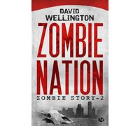 Zombie Story, Tome 2: Zombie Nation