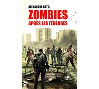 Zombies : Après les Ténèbres