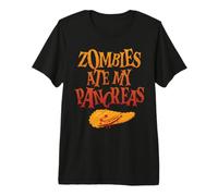 Zombies Ate My Pancreas T-Shirt Haut de Gamme