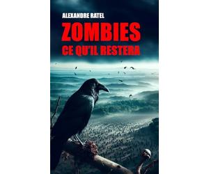 Zombies : Ce qu'il restera
