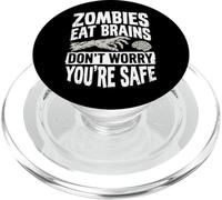 Zombies Eat Brains Don't Worry You're Safe PopSockets PopGrip pour MagSafe