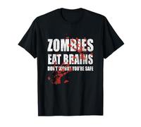 Zombies Eat Brains, You're Safe Horror Movie Fan Halloween T-Shirt