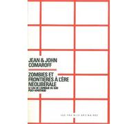 Zombies et frontières à l'ère néoliberale