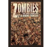 Zombies Tome 1 - La Divine Comédie