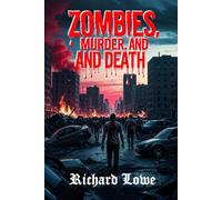 Zombies, Murder, and Death