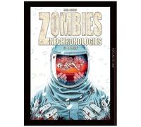 Zombies Néchronologies – Tome 3 : La Peste – Soleil