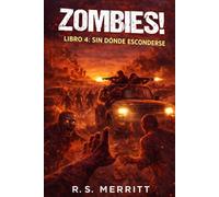 Zombies: SIN DÓNDE ESCONDERSE - supervivencia en el apocalipsis zombi