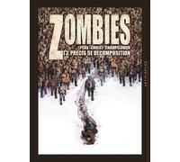 Olivier Péru – Zombies – Tome 3 : Précis de décomposition – Cartonné