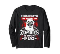 Zombies to Save My Pug Funny Dog Lover for Halloween Manche Longue